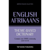 Theme-based dictionary British English-Afrikaans - 9000 words - Paperback