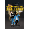 Melting Faces in a Cracked Mirror: Written Work's by E.D. Small - Paperback