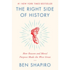 The Right Side of History: How Reason and Moral Purpose Made the West Great - Paperback