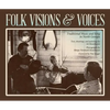 Folk Visions & Voices: Traditional Music and Song in North Georgia - Paperback