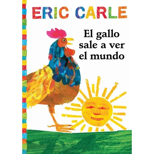 El Gallo Sale A Ver el Mundo = Rooster's Off to See the World - Paperback