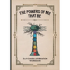 The Powers of Me That Be: 3-6-9 Chakra Affirmation Workbook - Paperback