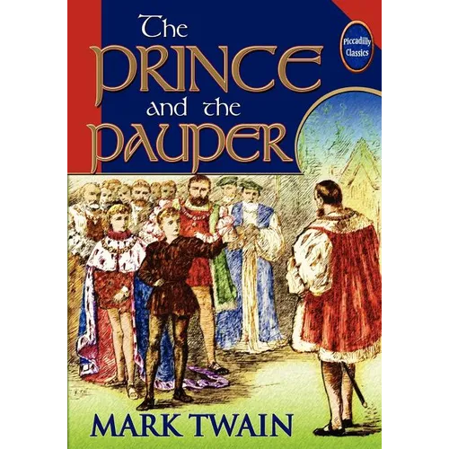The Prince And The Pauper (Unabridged And Illustrated) - Paperback