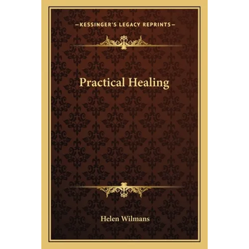 Practical Healing - Paperback