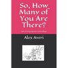 So, How Many of You Are There?: Tales of String Quartets and Weddings - Paperback