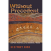 Without Precedent: Scripture, Tradition, and the Ordination of Women - Hardcover