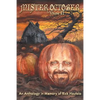 Mister October, Volume II - An Anthology in Memory of Rick Hautala - Paperback