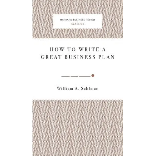 How to Write a Great Business Plan - Hardcover