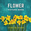 Flower Picture Book: Alzheimer's activities for women. - Paperback