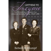 Letters to Imogene: The Triumph and Tragedy of an American Military Family, 1942-1945 - Paperback