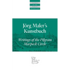 Jörg Maler's Kunstbuch: Writings of the Pilgram Marpeck Circle - Paperback