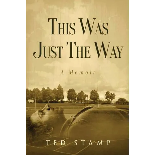 This Was Just the Way - Paperback