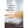 For the Souls of Black Folks - Paperback