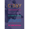 Cissy: Three Gender Plays: Nelly Boy, My Funny Valentine, and Ladies and Gentlemen, Boys and Girls - Paperback