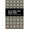 All's Well That Ends Well - Hardcover