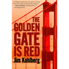 The Golden Gate Is Red - Paperback