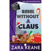 Rebel without a Claus (Movie Club Mysteries, Book 5) - Paperback