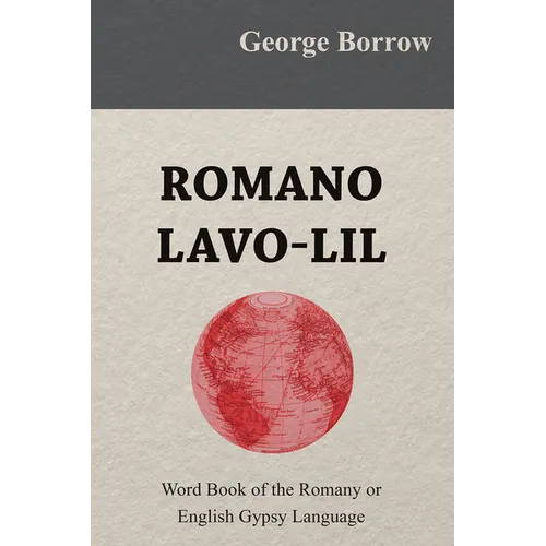 Romano Lavo-Lil - Word Book of the Romany or English Gypsy Language - Hardcover