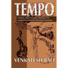 Tempo: timing, tactics and strategy in narrative-driven decision-making - Paperback