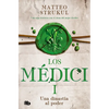 Una Dinastía Al Poder / A Dynasty Comes Into Power. the Medicis I - Paperback