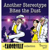 Another Stereotype Bites the Dust - Paperback