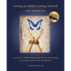 Loving an Addict, Loving Yourself: The Workbook - Paperback