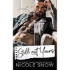 Still Not Yours: An Enemies to Lovers Romance - Paperback