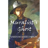 The Muralist's Ghost - Paperback