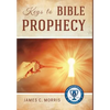 Keys to Bible Prophecy - Hardcover