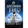 Written in the Stars: A Havenwood Falls High Novella - Paperback