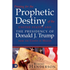Praying for the Prophetic Destiny of the United States and the Presidency of Donald J. Trump from the Courts of Heaven - Paperback
