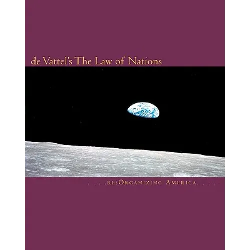 de Vattel's The Law of Nations - Paperback
