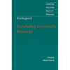 Kierkegaard: Concluding Unscientific Postscript - Paperback