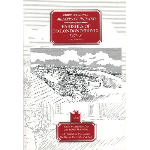Ordnance Survey Memoirs of Ireland, Vol 28: County Londonderry IX, 1832-38: South Ulster, 1834-8 - Paperback