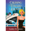 Cruising Toward Death: A Jill Cooksey Mystery - Paperback