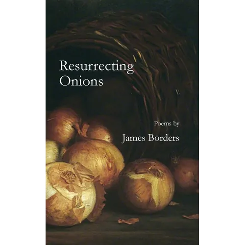 Resurrecting Onions - Paperback