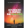 Advanced Olympiad Inequalities: Algebraic & Geometric Olympiad Inequalities - Paperback