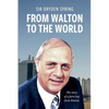 From Walton to the World: The story of a farm boy from Walton - Paperback