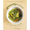 The Green City Market Cookbook: Great Recipes from Chicago's Award-Winning Farmers Market - Paperback