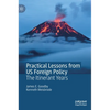 Practical Lessons from Us Foreign Policy: The Itinerant Years - Hardcover