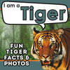 I am a Tiger: A Children's Book with Fun and Educational Animal Facts with Real Photos! - Paperback
