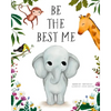 Be the Best Me - Paperback