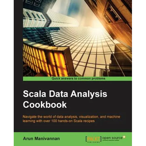 Scala Data Analysis Cookbook - Paperback