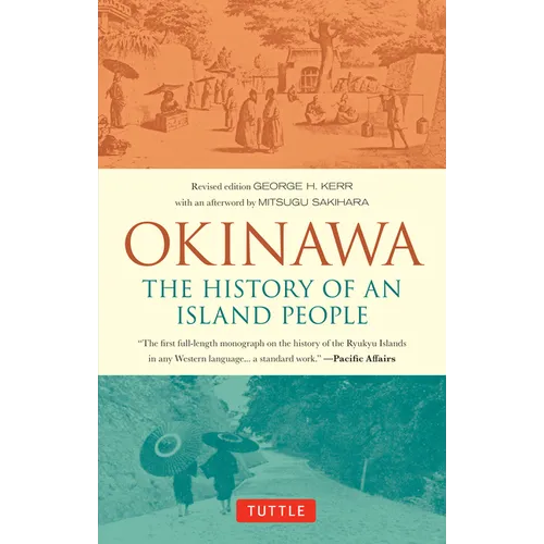 Okinawa: The History of an Island People - Paperback