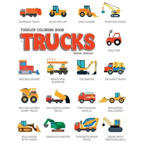 Toddler Coloring Book Trucks: Special Vehicles Cars coloring book for kids & toddlers - Boys & Girls - activity books for preschooler - kids ages 1- - Paperback