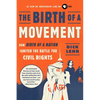 The Birth of a Movement: How Birth of a Nation Ignited the Battle for Civil Rights - Paperback