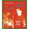 Don't Tell Sybil: A Libidinous Memoir of the Unusual Impresario of English Surrealism - Hardcover