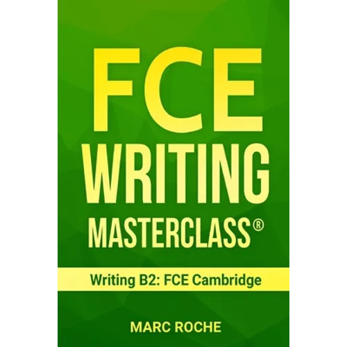 FCE Writing Masterclass (R) (Writing B2: FCE Cambridge) - Paperback