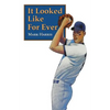 It Looked Like For Ever - Paperback