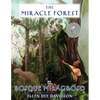 The Miracle Forest: A True Story - Paperback